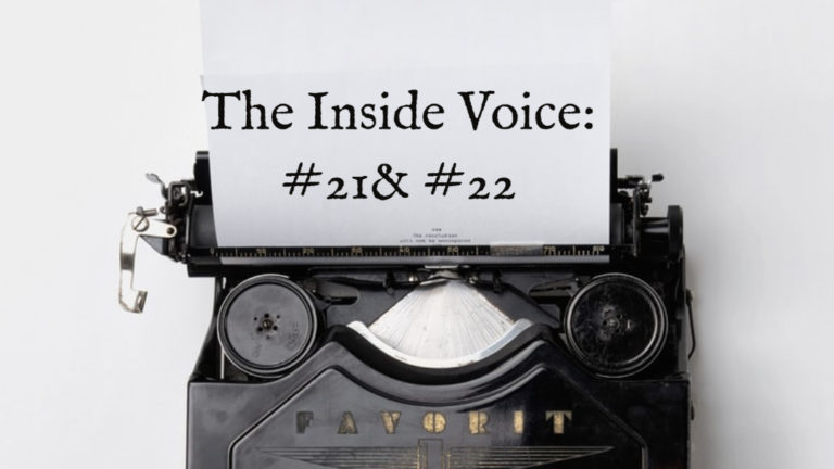 The Inside Voice #21 – “Roadkill” and #22 – “Tired”